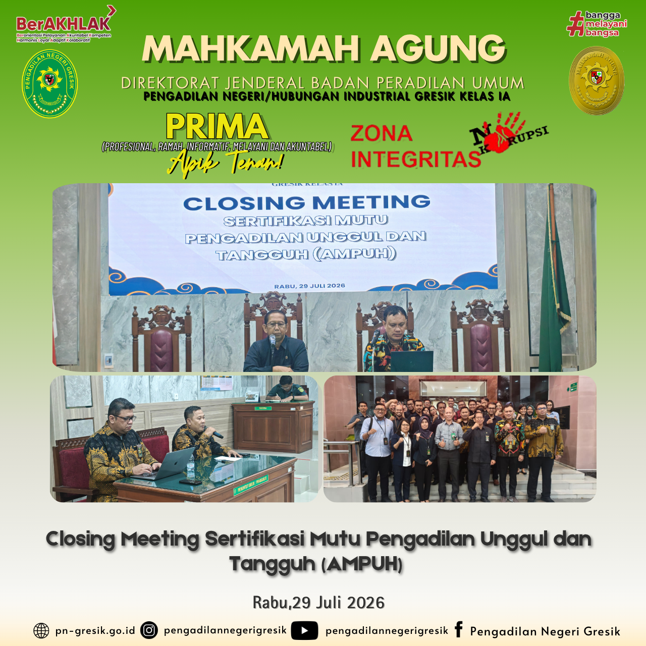 Opening & Closing Meeting Sertifikasi Mutu Pengadilan Unggul dan Tangguh (AMPUH)